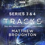 Tracks: Series 3 and 4