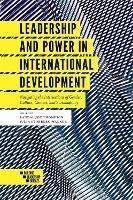 Leadership and Power in International Development: Navigating the Intersections of Gender, Culture, Context, and Sustainability