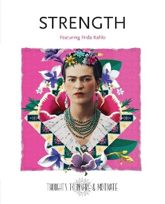 Strength: Featuring Frida Kahlo - cover