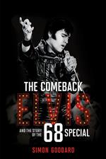 The Comeback: Elvis and the Story of the 68 Special