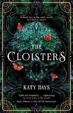 The Cloisters: The Secret History for a new generation – an instant Sunday Times bestseller