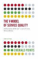 The V-Model of Service Quality: An Exploration of African Customer Service Delivery Metrics