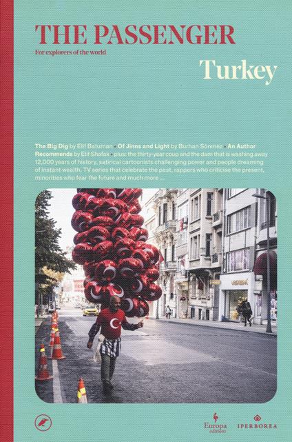 Turkey. The passenger. For explorers of the world. Ediz. illustrata - copertina