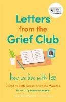 Letters from the Grief Club: How we live with loss