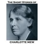 Short Stories of Charlotte Mew, The