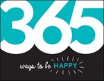 365 Ways to Be Happy