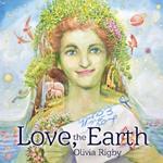 Love, The Earth