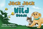 Jack Jack and the Wild Weeds