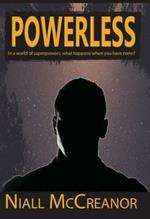 Powerless: In a world of superpowers, what happens when you have none?