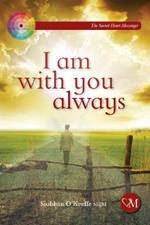 I Am With You Always: Living with Loneliness