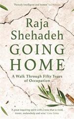 Going Home: A Walk Through Fifty Years of Occupation