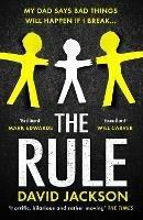 The Rule: The new heart-pounding thriller from the bestselling author of Cry Baby