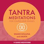 Tantra Meditations for Couples and Singles