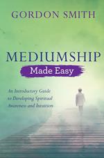 Mediumship Made Easy