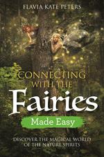 Connecting with the Fairies Made Easy