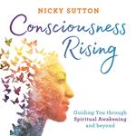 Consciousness Rising