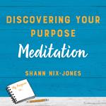 Discovering Your Purpose