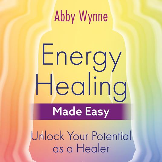 Energy Healing Made Easy