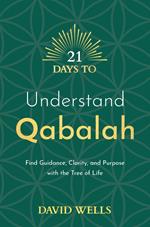 21 Days to Understand Qabalah