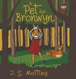 A Pet for Bronwyn