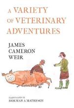 A Variety of Veterinary Adventures