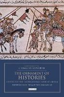 The Ornament of Histories: A History of the Eastern Islamic Lands AD 650-1041: The Persian Text of Abu Sa‘id ‘Abd al-Hayy Gardizi