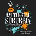 Battlestar Suburbia