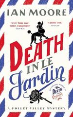 Death in le Jardin: the unputdownable new cosy murder mystery
