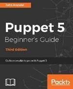 Puppet 5 Beginner's Guide - Third Edition