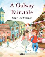 A Galway Fairytale