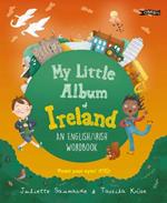 My Little Album of Ireland: An English / Irish Wordbook