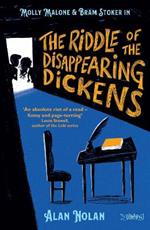 The Riddle of the Disappearing Dickens: Molly Malone & Bram Stoker