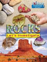 Rocks: Let's Investigate Facts Activities Experiments