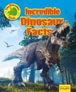 Incredible Dinosaur Facts