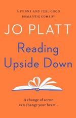 Reading Upside Down: A funny and feel-good romantic comedy