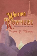 Writing Nowhere: A Beginner's Guide to Utopia
