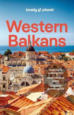Lonely Planet Western Balkans - Lonely Planet,Vesna Maric,Mark Baker - cover