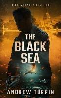 The Black Sea: A Joe Johnson Thriller