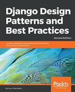 Django Design Patterns and Best Practices