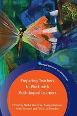 Preparing Teachers to Work with Multilingual Learners