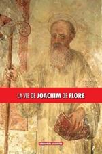 La vie de Joachim de Flore