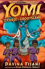 Yomi and the Curse of Grootslang