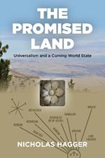 Promised Land, The: Universalism and a Coming World State