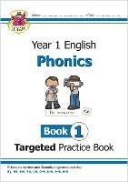 KS1 English Year 1 Phonics Targeted Practice Book - Book 1