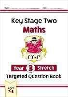 New KS2 Maths Year 3 Stretch Targeted Question Book