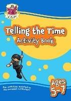 Telling the Time Activity Book for Ages 5-7