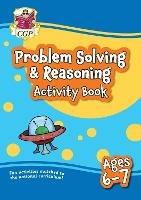 Problem Solving & Reasoning Maths Activity Book for Ages 6-7 (Year 2)