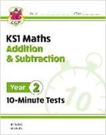 KS1 Year 2 Maths 10-Minute Tests: Addition and Subtraction