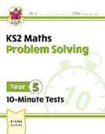 KS2 Year 5 Maths 10-Minute Tests: Problem Solving