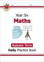 KS2 Maths Year 6 Daily Practice Book: Autumn Term